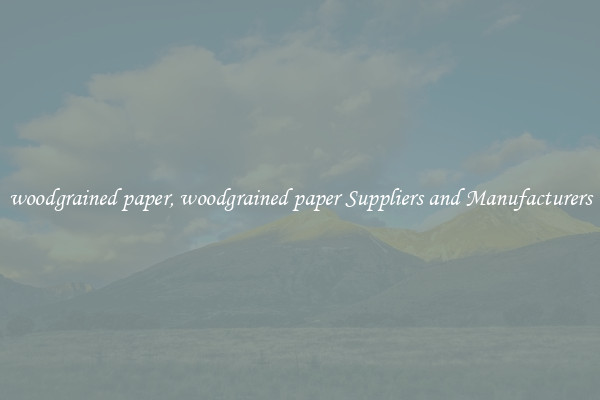 woodgrained paper, woodgrained paper Suppliers and Manufacturers