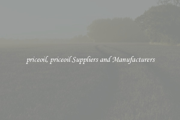 priceoil, priceoil Suppliers and Manufacturers