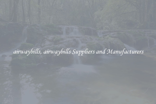 airwaybills, airwaybills Suppliers and Manufacturers