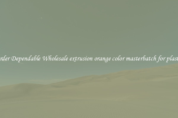 Order Dependable Wholesale extrusion orange color masterbatch for plastic